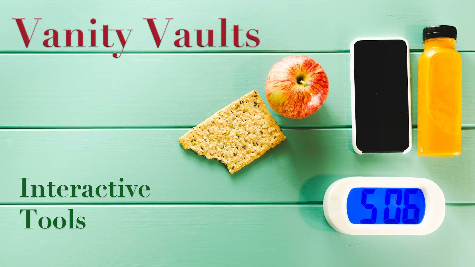 Vanity Vaults Interactive Tools